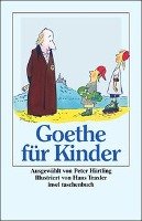 Goethe für Kinder Goethe Johann Wolfgang