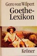 Goethe-Lexikon Wilpert Gero