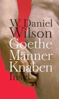Goethe Männer Knaben Wilson Daniel W.