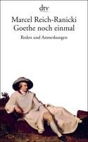Goethe noch einmal Reich-Ranicki Marcel