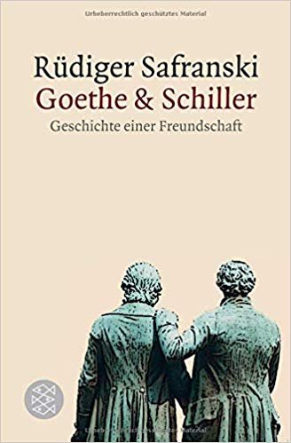 Goethe und Schiller Safranski Rudiger