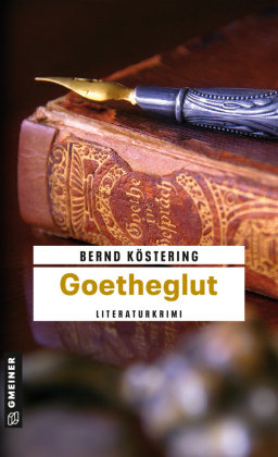 Goetheglut Kostering Bernd