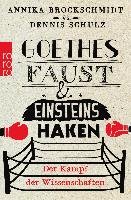 Goethes Faust und Einsteins Haken Brockschmidt Annika, Schulz Dennis