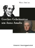 Goethes Geheimnisse um Anna Amalia Strelow Horst