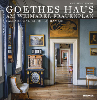 Goethes Haus am Weimarer Frauenplan Hirmer