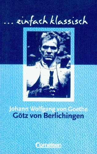 Götz Von Berlichingen Goethe Johann Wolfgang
