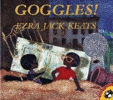 Goggles! Keats Ezra Jack