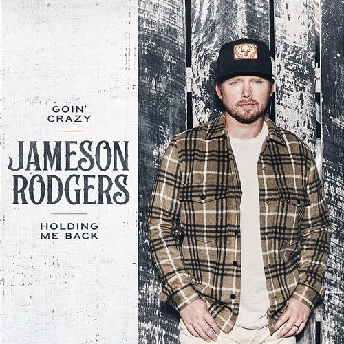 Goin' Crazy + Holding Me Back Jameson Rodgers