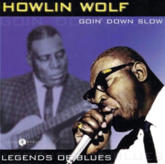 Goin' Down Slow Howlin' Wolf