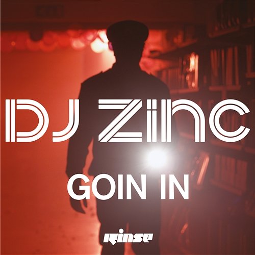 Goin In DJ Zinc