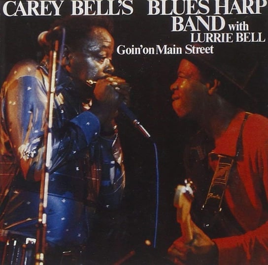 Goin' On Main Street Bell Carey, Bell Lurrie, Sumlin Hubert, Louisiana Red