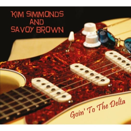 Goin' to the Delta Kim Simmonds & Savoy Brown