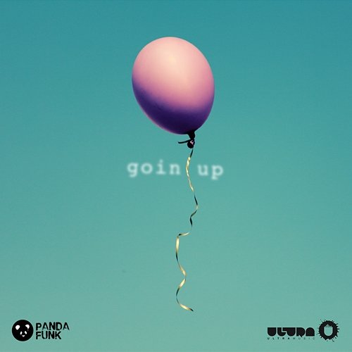 Goin Up Deorro feat. DyCy