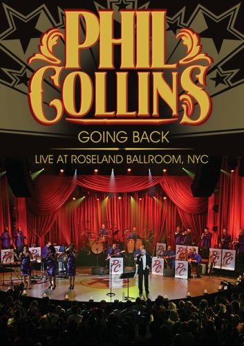 Going Back Live At Roseland Ballroom, NYC Collins Phil