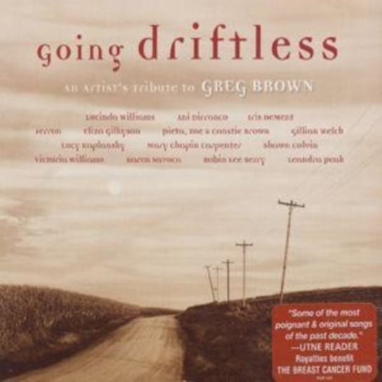 Going Driftless: A Tribute to Greg Brown Various Artists