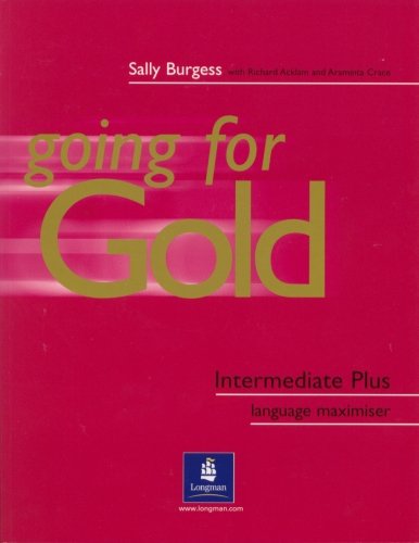 Going for Gold Intermediate Plus. Language Maximiser & CD Opracowanie zbiorowe