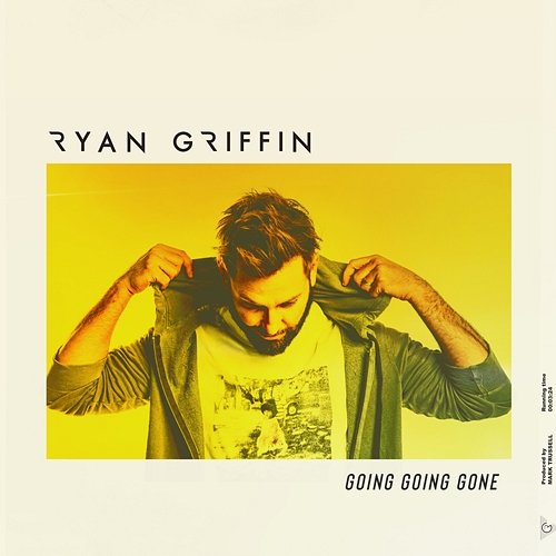 Going Going Gone Ryan Griffin