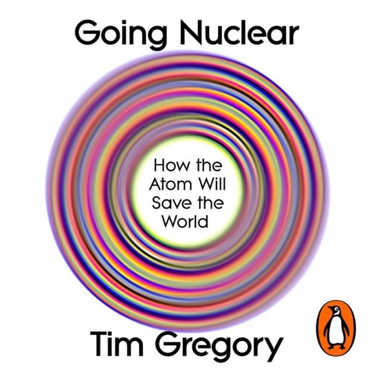 Going Nuclear - audiobook Tim Gregory