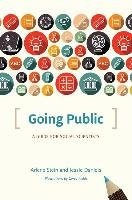 Going Public &#8211; A Guide for Social Scientists Stein Arlene
