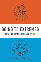Going to Extremes Sunstein Cass R.