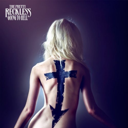 Going To Hell (Limited Edition) The Pretty Reckless