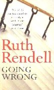 Going Wrong Rendell Ruth