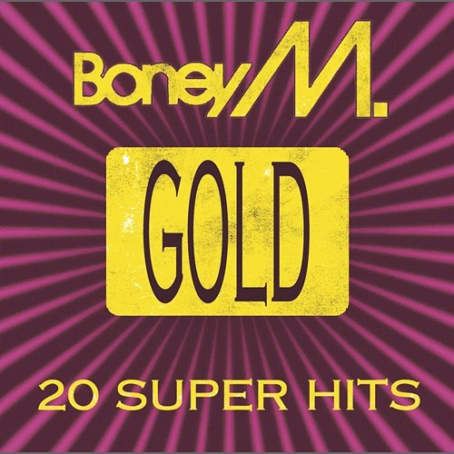 Gold - 20 Super Hits (International) Boney M.
