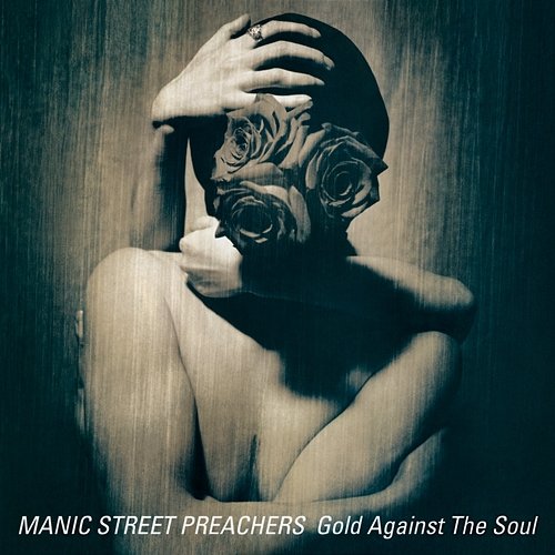 Gold Against the Soul (House in the Woods Demo) [Remastered] Manic Street Preachers