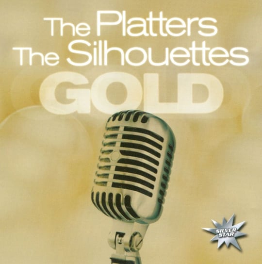 Gold The Platters, The Silhouettes