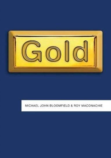 Gold Michael John Bloomfield, Roy Maconachie