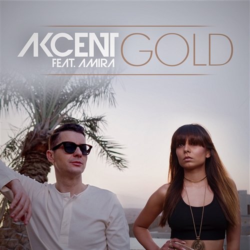 Gold Akcent feat. Amira