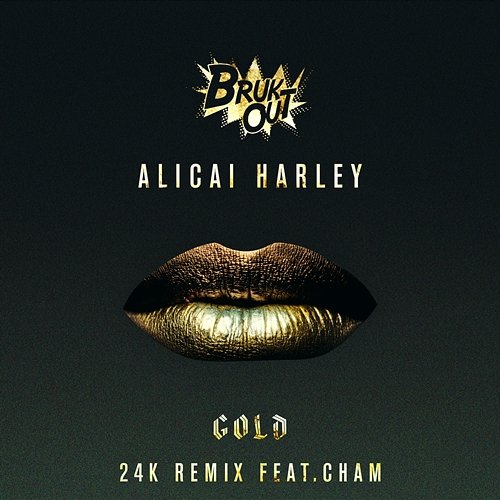 Gold Alicaì Harley feat. Cham