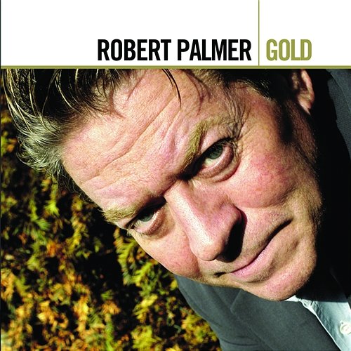 Gold Robert Palmer