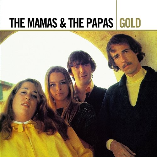 Sing For Your Supper The Mamas & The Papas