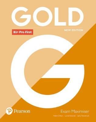 Gold B1+ Pre-First New Edition. Exam Maximiser bez Klucza Opracowanie zbiorowe