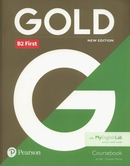 Gold B2 First New edition Coursebook Opracowanie zbiorowe