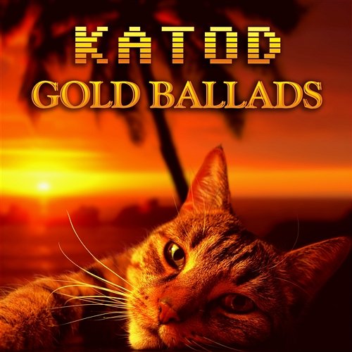 Gold Ballads Katod