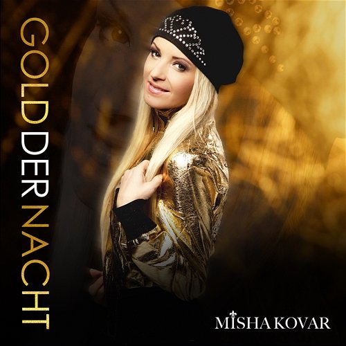 Gold der Nacht Misha Kovar