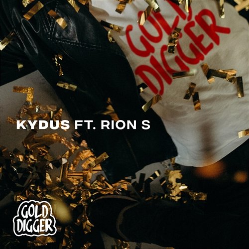 Gold Digger Kydus feat. Rion S