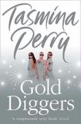 Gold Diggers Perry Tasmina