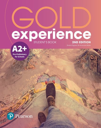 Gold Experience 2nd Edition A2+. Podręcznik Maris Amanda, Dignen Sheila