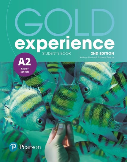 Gold Experience 2nd Edition A2. Podręcznik Alevizos Kathryn, Gaynor Suzanne