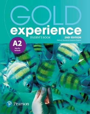 Gold Experience 2nd Edition A2. Podręcznik + eBook Alevizos Kathryn, Gaynor Suzanne