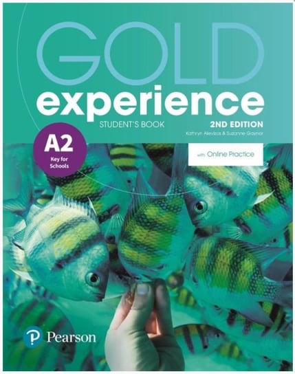 Gold Experience 2nd Edition A2. Podręcznik + Online Practice Alevizos Kathryn, Gaynor Suzanne