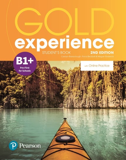 Gold Experience 2nd Edition B1+. Podręcznik + Online Practice Beddall Fiona, Roderick Megan