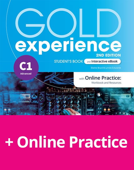 Gold Experience 2nd Edition C1. Podręcznik + Online Practice Opracowanie zbiorowe