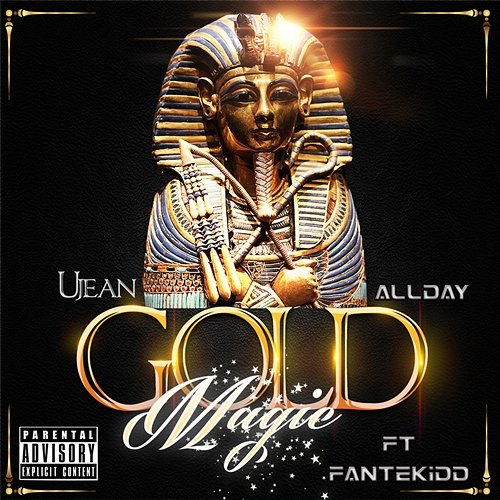 Gold Magic Ujean AllDay feat. Fantekidd