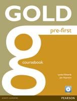 Gold Pre-First Coursebook + CD Edwards Lynda, Naunton Jon