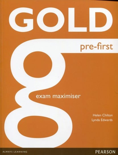 Gold Pre-First Exam Maximiser Chilton Helen, Edwards Lynda