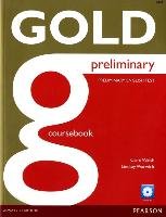 Gold Preliminary Coursebook with CD-ROM Pack Walsh Clare